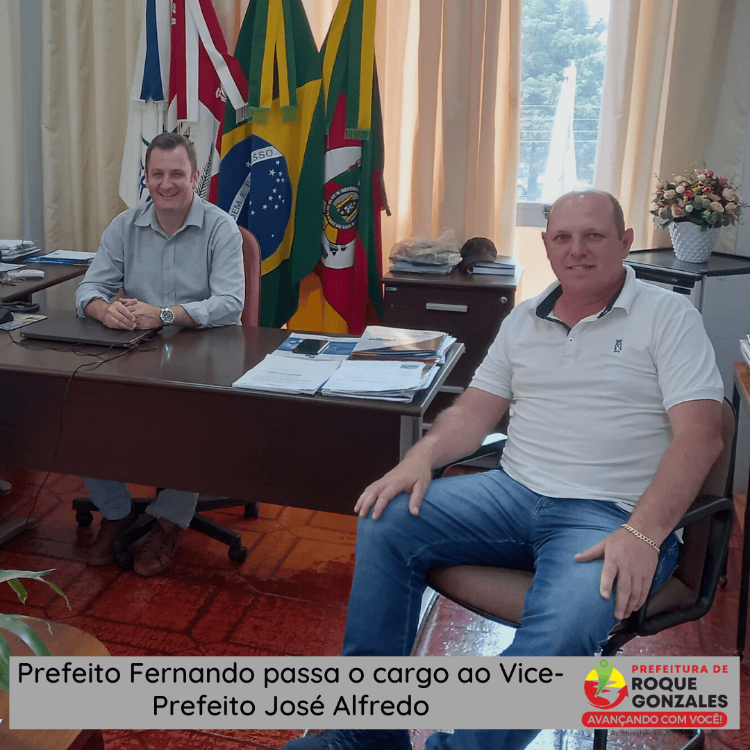 PREFEITO FERNANDO TRANSMITIU O PODER DO EXECUTIVO AO VICE-PREFEITO